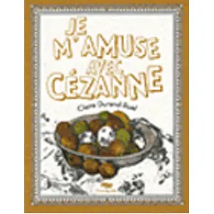 Je M'amuse Avec Cézanne pas cher