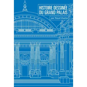 Comparateur de prix : Histoire Dessinée Du Grand Palais