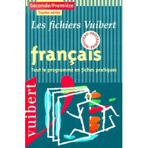 Vuibert Français 2nde/1ère Toutes Séries - Tout Le Programme En Fiches Pratiques pas cher