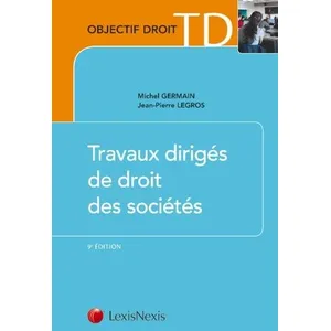 LexisNexis Travaux Dirigés De Droit Des Sociétés pas cher