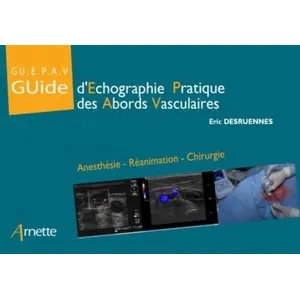 Arnette Gu.E.P.A.V Guide D'échographie Pratique Et Abords Vasculaires pas cher