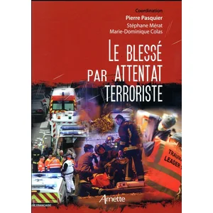 Arnette Le blessé par attentat terroriste pas cher