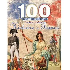 Piccolia Histoire de France: 100 questions réponses pas cher
