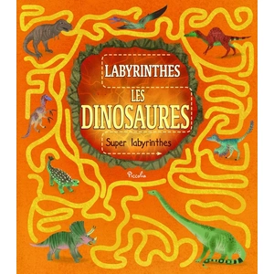 Les Dinosaures - Super Labyrinthes