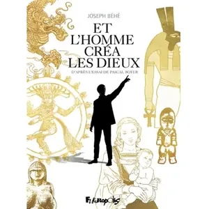 Futuropolis Et l’homme créa les dieux pas cher