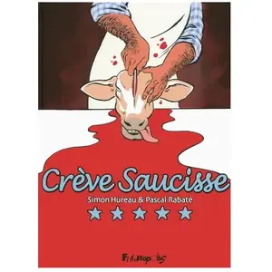 Bandes dessinées : Crève Saucisse pas cher