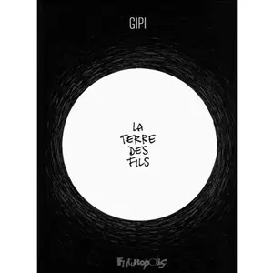 Futuropolis La Terre des fils pas cher