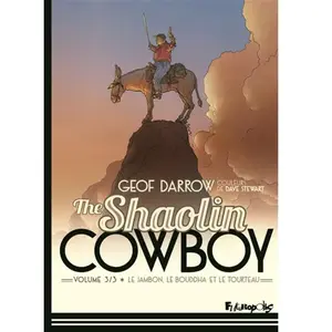 Comparateur de prix : Futuropolis Shaolin Cowboy - Tome 3 - Le Jambon, Le Bouddha Et Le Tourteau