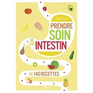 ISBN First Prendre Soin De Son Intestin En 140 Recettes pas cher
