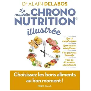 Hugo Doc Livre - la nouvelle chrononutrition illustrée pas cher