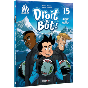 Hugo Bd Droit Au But ! Tome 15 - Le Foot Au Sommet ! pas cher