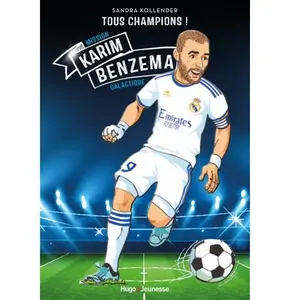 Hugo Jeunesse Tous Champions ! - Karim Benzema - Mission Galactique pas cher