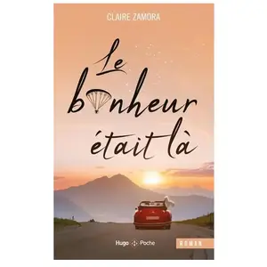 Hugo Poche Le bonheur était là