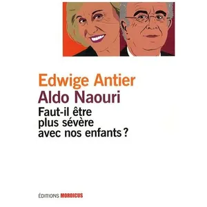 Faut-Il Être Plus Sévère Avec Nos Enfants ?