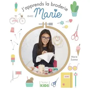 De Saxe Eds J'apprends la broderie avec marie pas cher