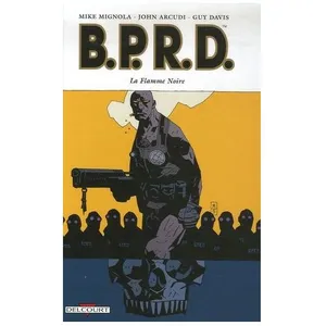 Bprd - Tome 5 - La Flamme Noire pas cher