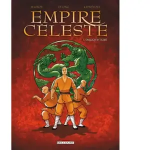 Empire Céleste Tome 1 - Dragon Et Tigre