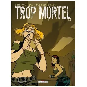 Trop Mortel Tome 2 pas cher