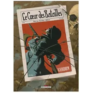 Comparateur de prix : Le Coeur Des Batailles Tome 2 - Verdun