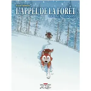 L'appel De La Forêt pas cher