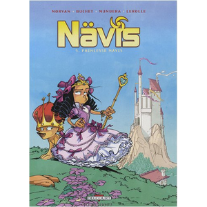 Nävis Tome 5 - Princesse Nävis