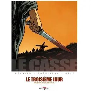 Le Casse Tome 2 - Le Troisième Jour pas cher