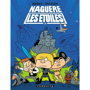 Naguère Les Étoiles Tome 3 pas cher