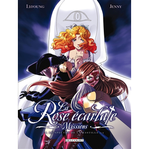 Éditions Delcourt Rose Écarlate (La) ? Missions - Tome 1 : Le Spectre De La Bastille pas cher