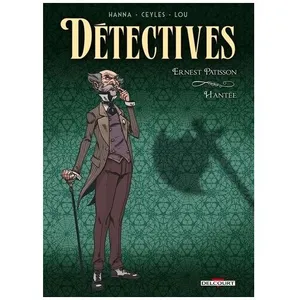 Éditions Delcourt Détectives - Tome 3 - Ernest Patisson - Hantée pas cher