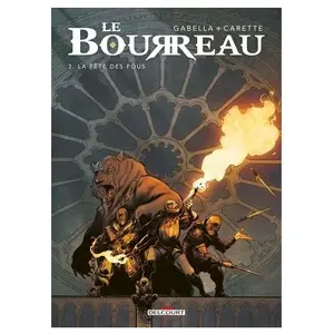 Delcourt Le Bourreau Tome 3 - La Fête Des Fous pas cher