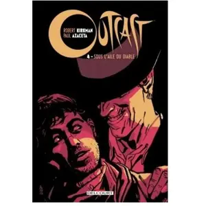 Comparateur de prix : Delcourt Outcast - Tome 4 - Sous L'aile Du Diable