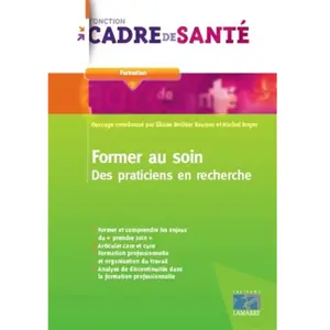 Lamarre Former Au Soin - Des Praticiens En Recherche pas cher