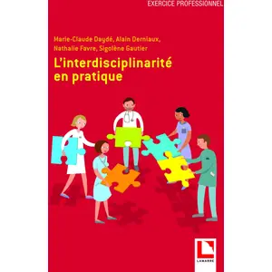 Lamarre L'interdisciplinarité en pratique soignante pas cher