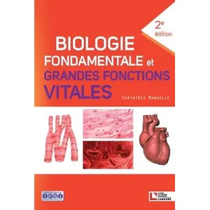 Lamarre Biologie Fondamentale Et Grandes Fonctions Vitales pas cher