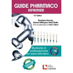 Comparateur de prix : Lamarre Guide pharmaco infirmier: Etudiants et professionnels en soins infirmiers