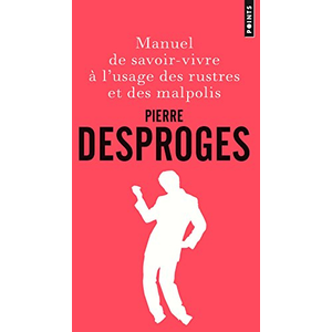 Points Manuel de savoir-vivre à l'usage des rustres et des malpolis pas cher