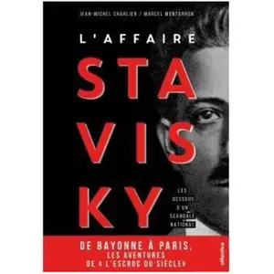 Atlantica Eds L'affaire Stavisky - les dessous d'un scandale national pas cher
