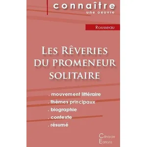 Comparateur de prix : Du Cenacle Editions Les Rêveries Du Promeneur Solitaire - Fiche De Lecture