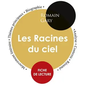 Paideia Education Francais Les Racines Du Ciel - Fiche De LectureVendu parrakuten