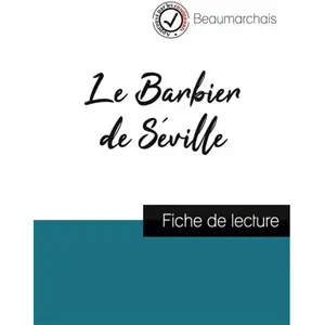Comprendre la littérature Beaumarchais, Le Barbier De Séville - Fiche De Lecture pas cher