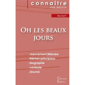 Comparateur de prix : Du Cenacle Editions Oh Les Beaux Jours - Fiche De Lecture