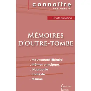 Du Cenacle Editions Fiche de lecture Mémoires d'outre-tombe de Chateaubriand (Analyse littéraire de référence et résumé complet) pas cher