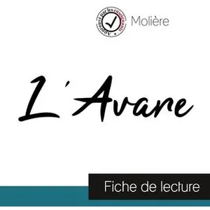 Comprendre la littérature L'avare - Etude De L'oeuvreVendu parrakuten