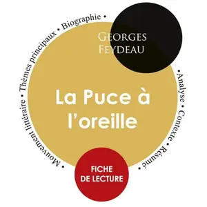 Paideia Education Francais Fiche De Lecture La Puce Ã L'oreille (Etude IntÃ©grale)Vendu parrakuten