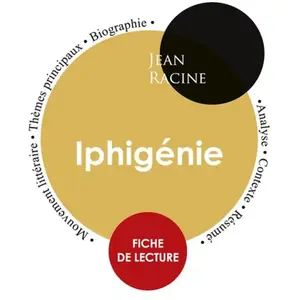 Paideia Education Francais Iphigénie: Fiche de lecture pas cher