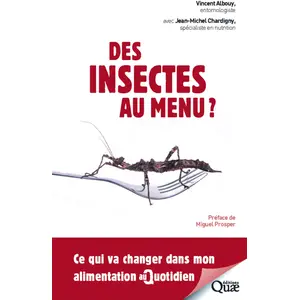 Des Insectes Au Menu ? - Ce Qui Va Changer Dans Mon Alimentation Au Quotidien pas cher