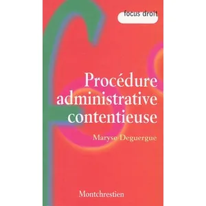 Montchrestien Procédure administrative contentieuse pas cher