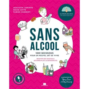 Charles Massin Sans Alcool - 1001 Boissons Pour Un Nouvel Art De Vivre, Recettes De Coktails Accords Plats & Boissons 0% pas cher