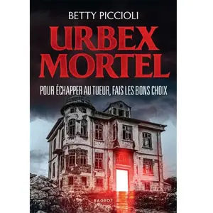 Rageot Urbex mortel pas cher