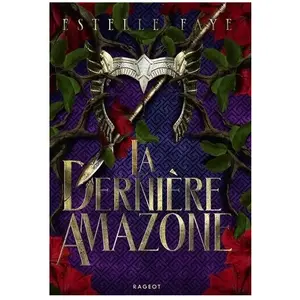 Rageot La dernière Amazone pas cher
